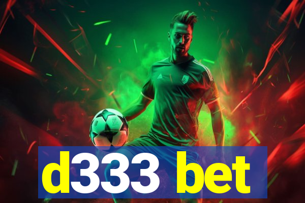 d333 bet
